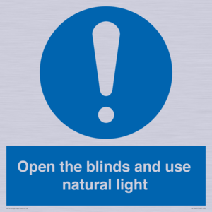 Open the blinds and use natural light